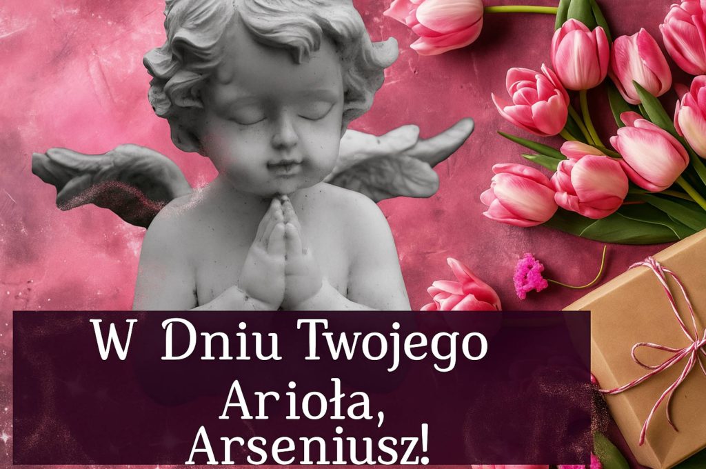 Dzień Anioła Arsenija 2025: kiedy obchodzimy, historia, życzenia, kartki i wiersze