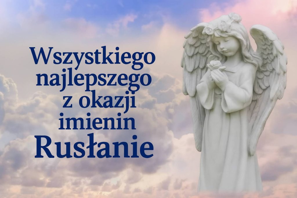 Imieniny Rusłany 2025: kiedy obchodzimy, tradycje, wiersze, proza i kartki z życzeniami