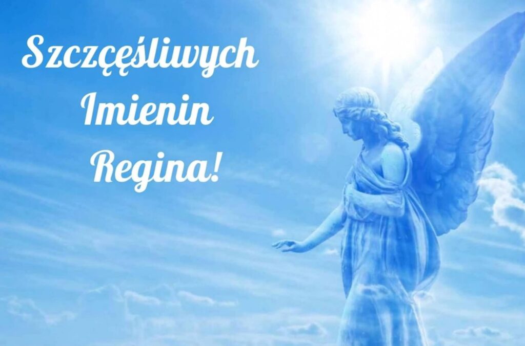 Dzień Anioła Reginy 2025: kiedy obchodzimy imieniny, tradycje, życzenia w wierszach, prozie i obrazkach