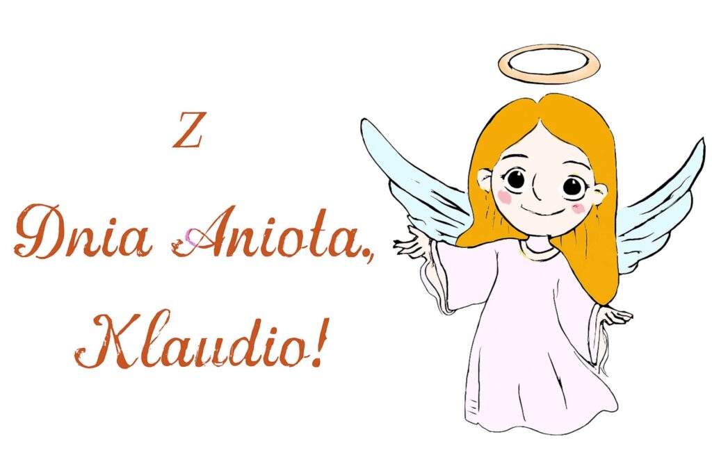 Dzień Anioła Klaudii 2025: kiedy obchodzą imieniny, tradycje, życzenia w wierszach, prozie i na kartkach