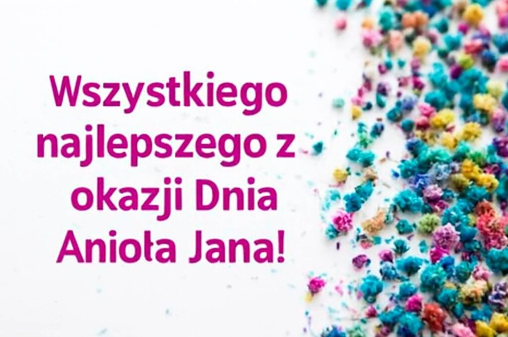 Dzień Anioła Jany 2025: kiedy obchodzone są imieniny, tradycje, życzenia prozą, wierszami i kartkami