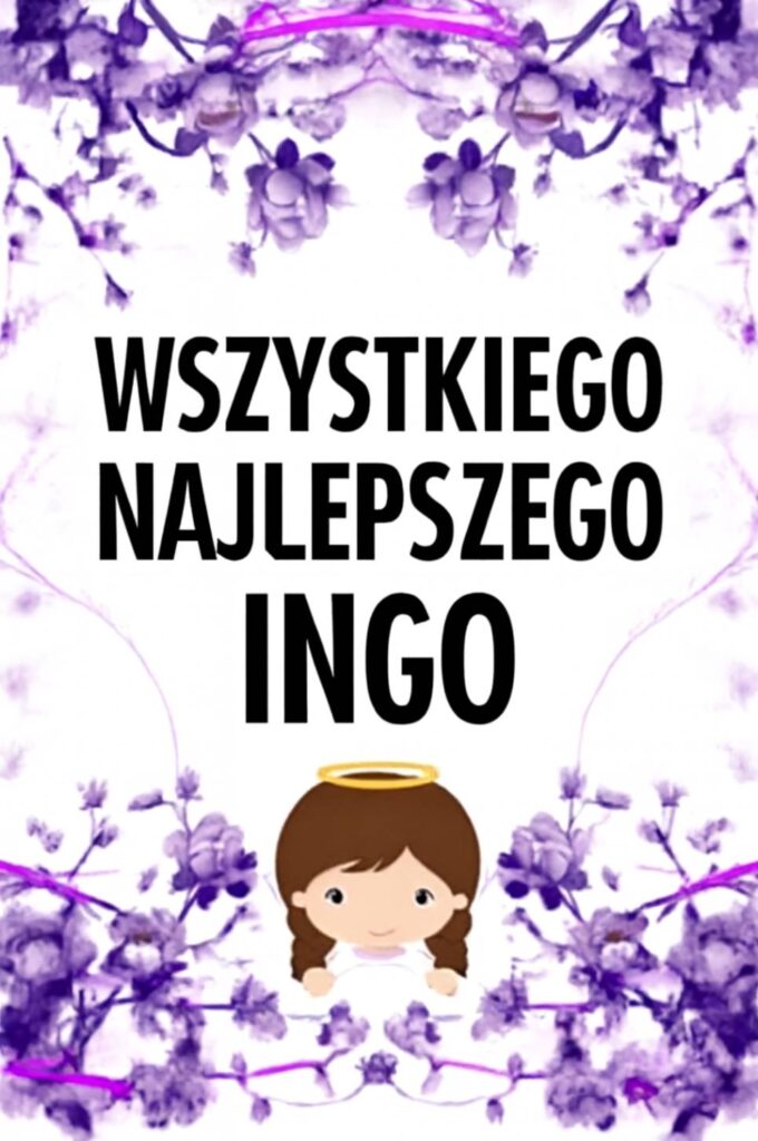 Dzień Anioła Ingi 2025: kiedy obchodzimy imieniny, życzenia w wierszach, własnymi słowami i kartkami
