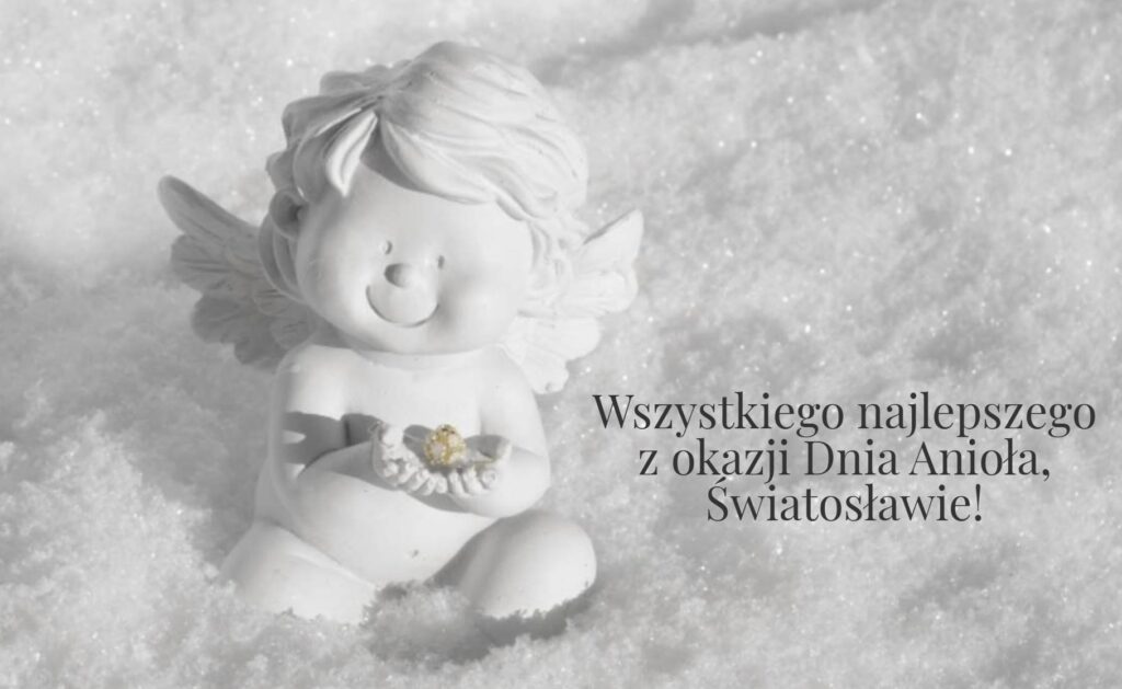 Dzień Anioła Świętosława 2025: kiedy obchodzimy imieniny, tradycje i życzenia wierszami, prozą i kartkami