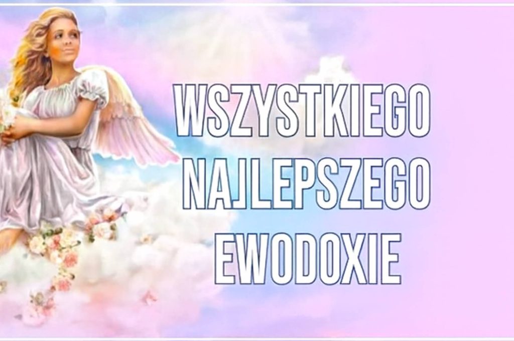 Imieniny Eudokii 2025: kiedy obchodzimy, kartki, wiersze i życzenia własnymi słowami