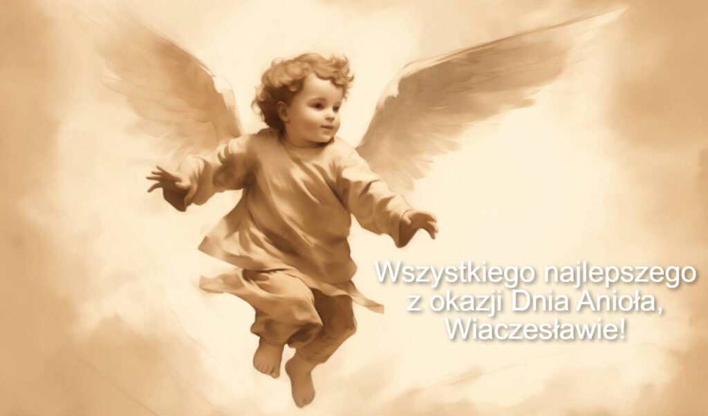 Dzień Anioła Wiesława 2025: kiedy obchodzi się imieniny, kartki, wiersze, proza na życzenia