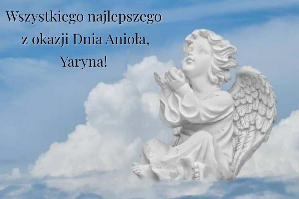Dzień Anioła Jaryny 2025: kiedy obchodzi się imieniny, historia, życzenia na kartkach, w prozie i wierszach