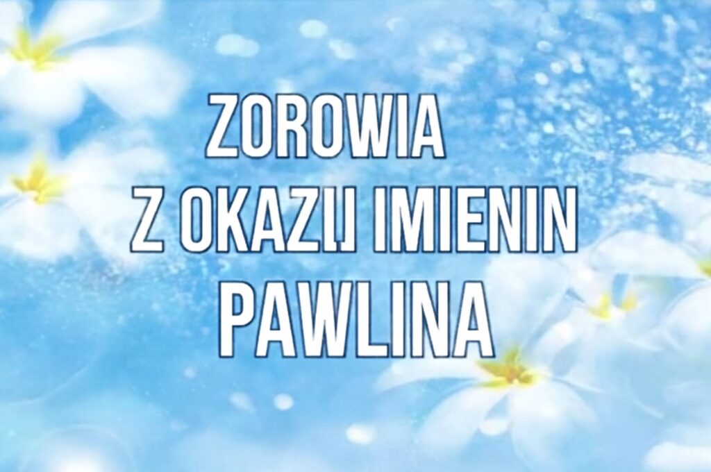 Dzień Anioła Pawliny 2025: kiedy obchodzi się imieniny, historia, życzenia na kartkach, w prozie i wierszach