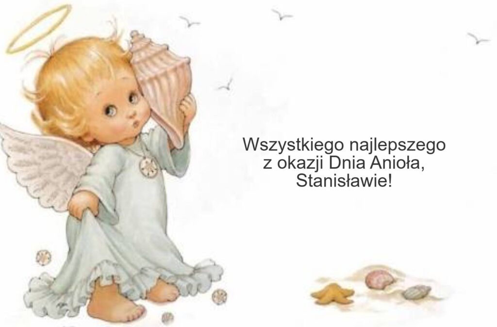 Dzień Anioła Stanisława 2025: kiedy obchodzą imieniny, życzenia kartkami, wierszami i własnymi słowami