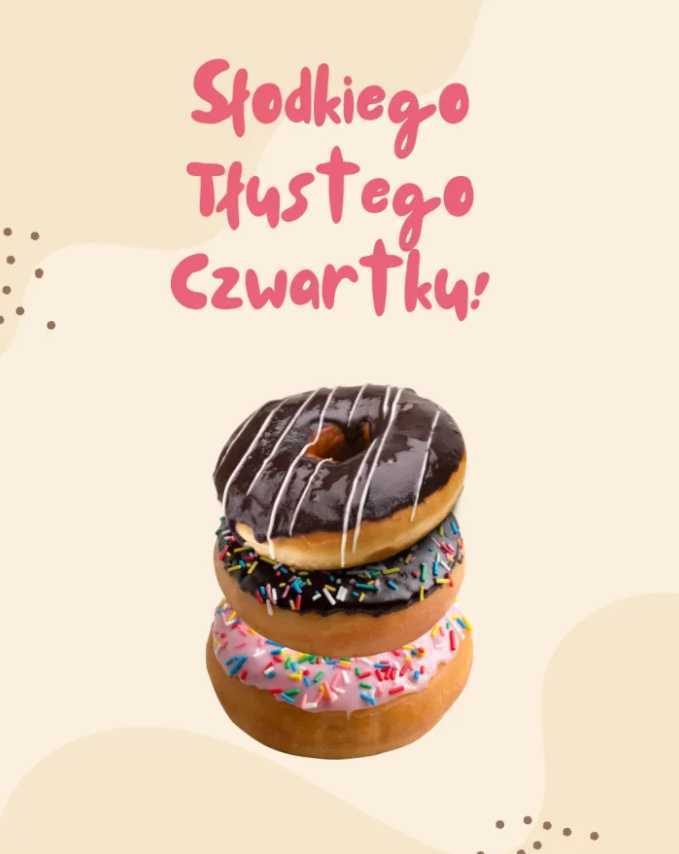 Tłusty Czwartek: najlepsze życzenia w wierszach i prozie, obrazki, SMS, GIF