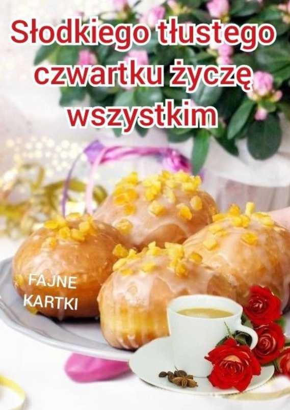 Tłusty Czwartek: najlepsze życzenia w wierszach i prozie, obrazki, SMS, GIF